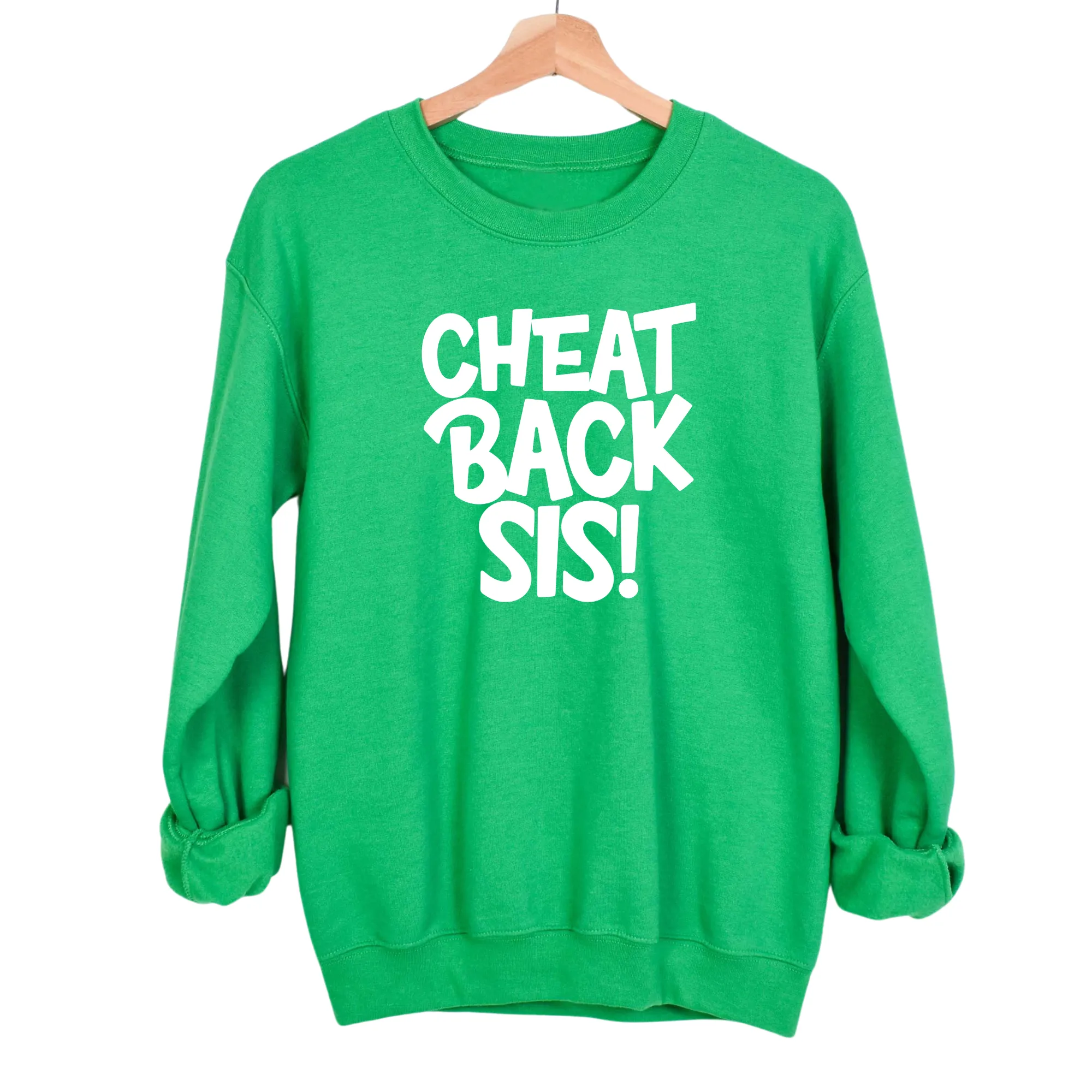 Cheat Back Sis Unisex Sweatshirt