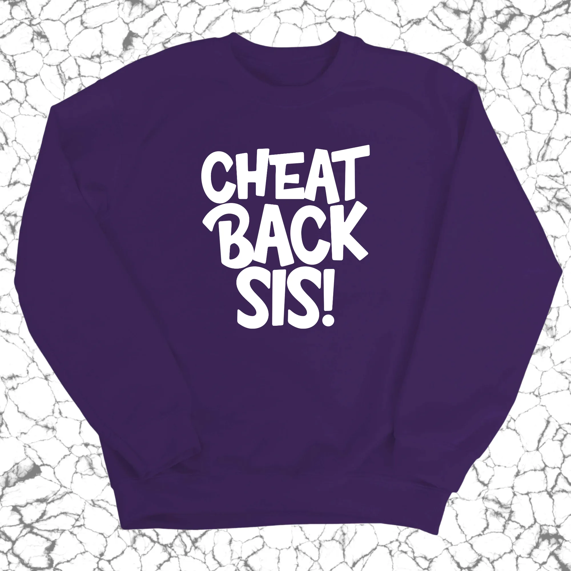 Cheat Back Sis Unisex Sweatshirt