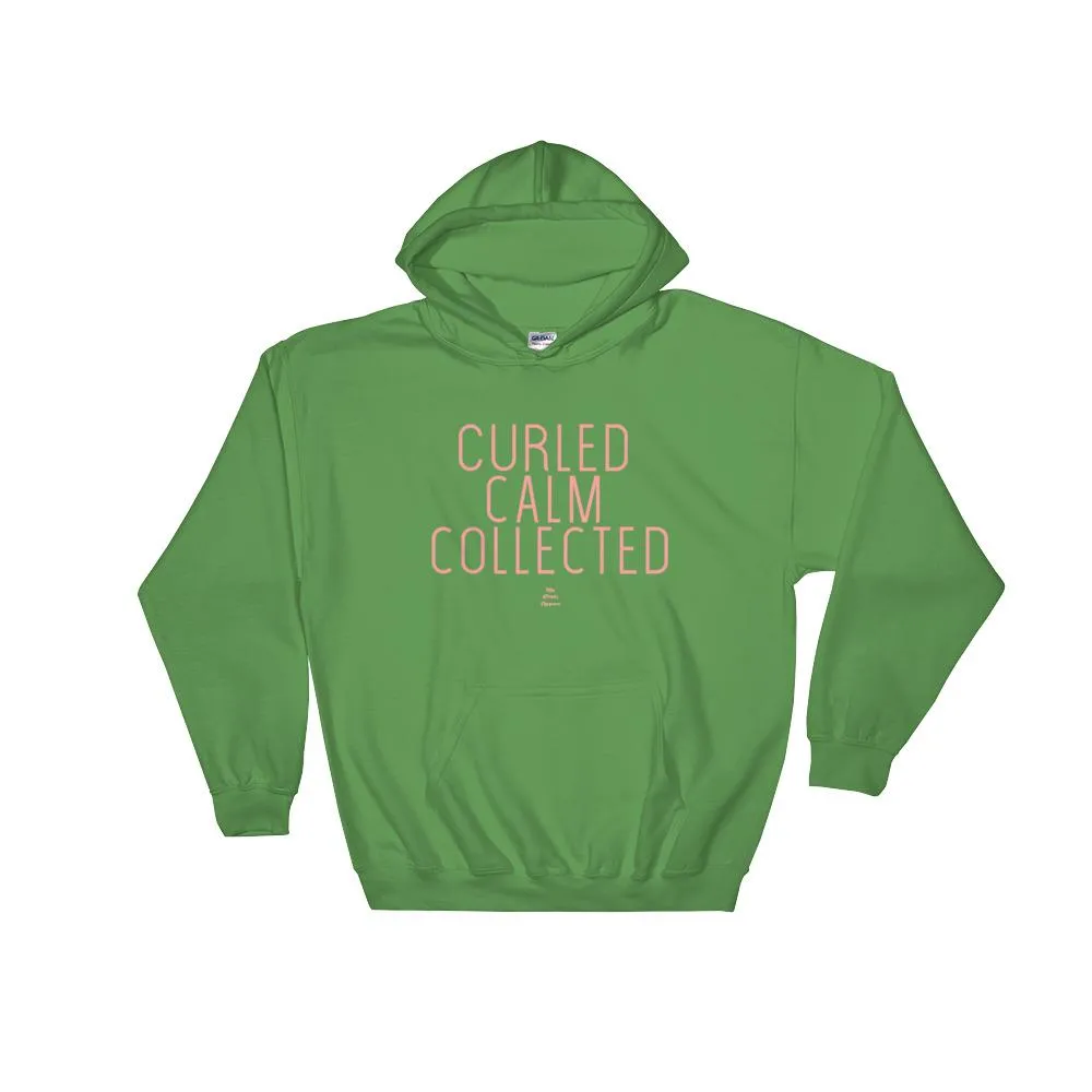 Curled Calm Collected - Hoodie