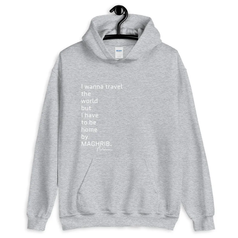 I wanna travel the world but ... - Unisex Hoodie